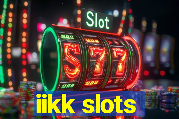 iikk slots